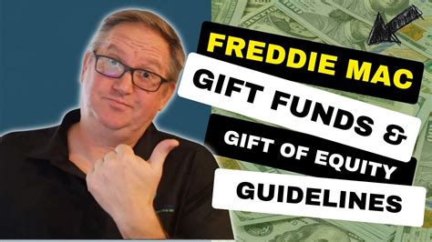 With Fannie Mae and Freddie Mac the gift funds can only come from a relative, whether by blood or marriage. . Freddie mac gift funds